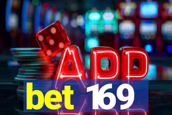 bet 169